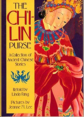 The Chi-Lin Purse : A Collection of Ancient Chinese Stories