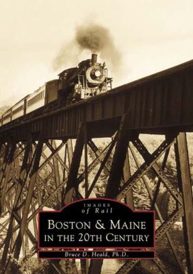 Boston and Maine in the 20th Century