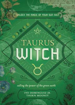 Taurus Witch : Unlock the Magic of Your Sun Sign
