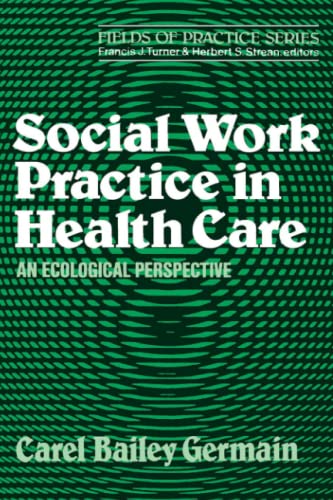 Social Work Practice in Health Care