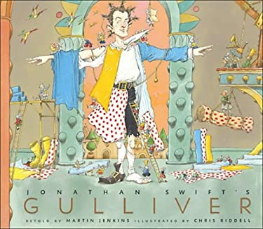 Gulliver's Travels : Jonathan Swift's Gulliver