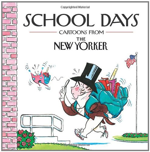 School Days : Cartoons from the New Yorker