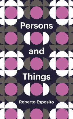 Persons and Things : From the Body's Point of View