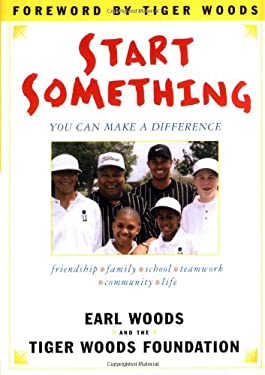 Start Something : You Can Make a Difference