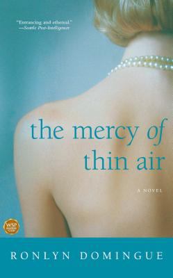 The Mercy of Thin Air : A Novel