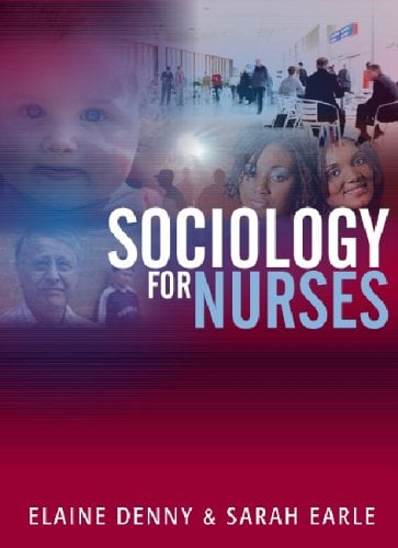 Sociology for Nurses : A Textbook for Nurses