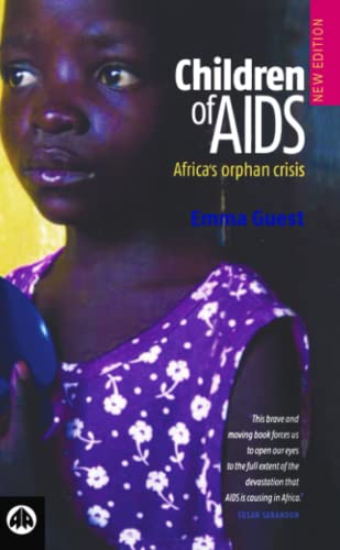 Children of AIDS : Africa's Orphan Crisis