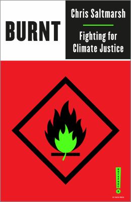 Burnt : Fighting for Climate Justice