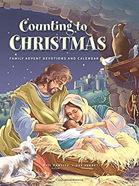 Counting to Christmas : Family Advent Devotions