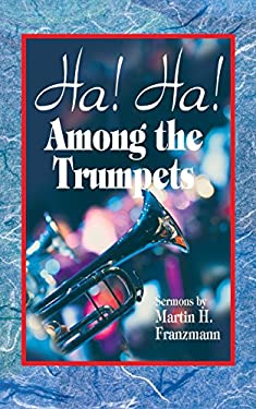 Ha! Ha! Among the Trumpets
