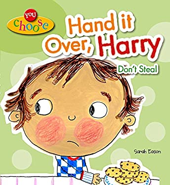 Hand It over, Harry Don't Steal