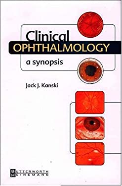 Clinical Ophthalmology : A Synopsis