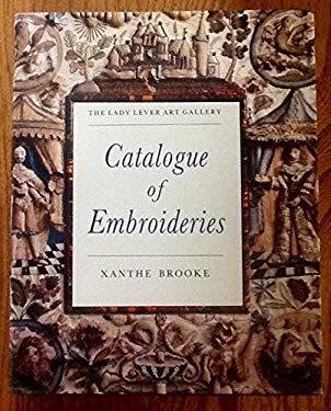 Catalogue of Embroideries : Lady Lever Art Gallery
