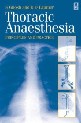 Thoracic Anaesthesia : Principles and Practice