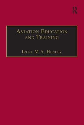 Aviation Education and Training : Adult Learning Principles and Teaching Strategies