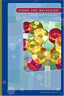 Atoms and Molecules : Building Blocks of the Universe