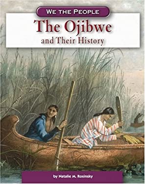 The Ojibwe and Their History