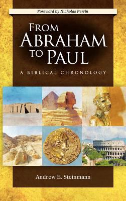 From Abraham to Paul : A Biblical Chronology