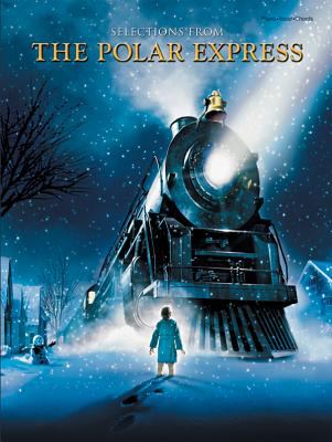 Selections from the Polar Express : Piano/Vocal/Chords