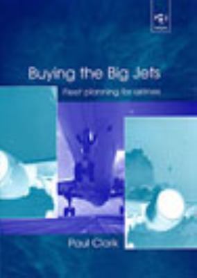 Buying the Big Jets : Fleet Planning for Airlines