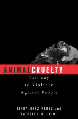Animal Cruelty : Pathway to Violence Against People