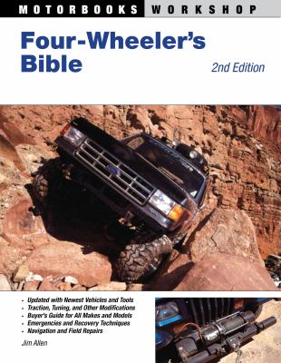Four-Wheeler's Bible : 2nd Edition