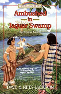 Ambushed in Jaguar Swamp : Barbrooke Grubb