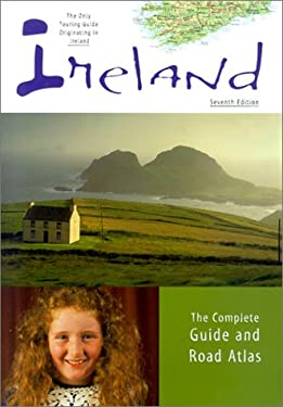 Ireland : The Complete Guide and Road Atlas