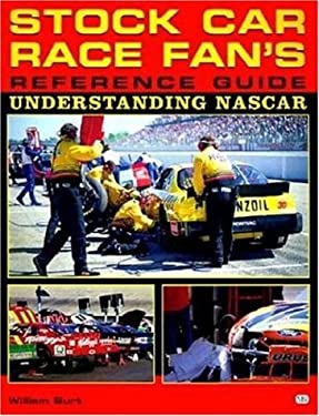 Stock Car Race Fan's Reference Guide : Understanding Nascar