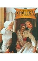 Cholera : Curse of the Nineteenth Century