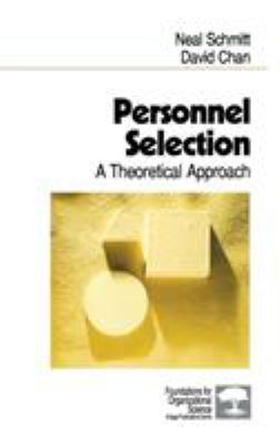 Personnel Selection : A Theoretical Approach