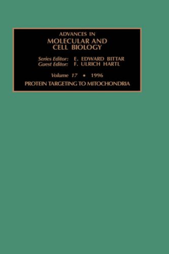 Protein Targeting to Mitochondria Vol. 17