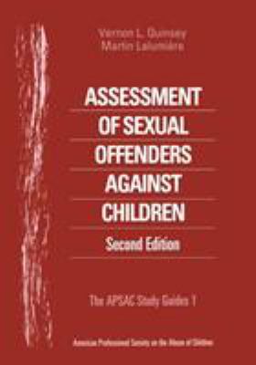 Assessment of Sexual Offenders Against Children