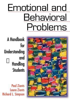 Emotional and Behavioral Problems : A Handbook for Understanding and Handling Students