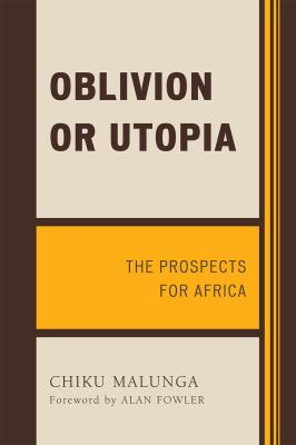 Oblivion or Utopia : The Prospects for Africa