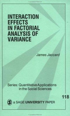 Interaction Effects in Factorial Analysis of Variance
