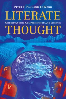 Literate Thought : Understanding Comprehension and Literacy