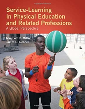 Service-Learning in Physical Education and Other Related Professions: a Global Perspective
