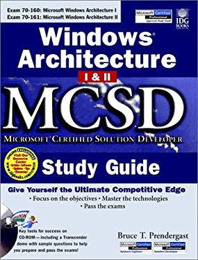 Windows Architecture I and II MCSD Study Guide