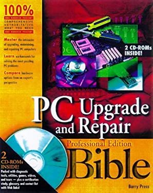 PC Upgrade and Repair Bible, Professional Edition
