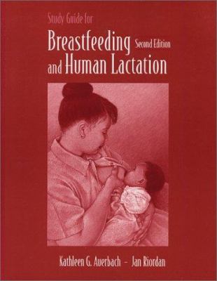 Breastfeeding and Human Lactation used book by Kathleen G