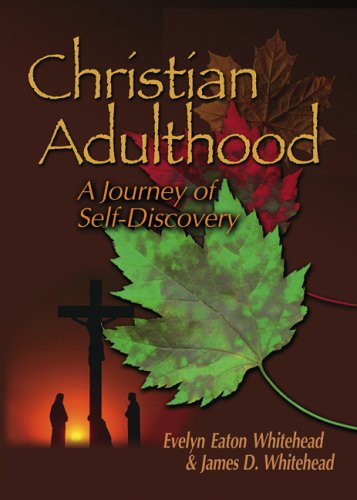Christian Adulthood : A Journey of Self-Discovery