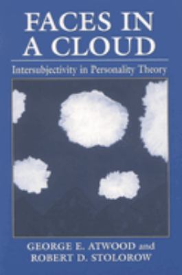 Faces in a Cloud : Intersubjectivity in Personality Theory