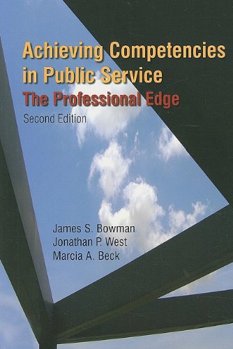 Achieving Competencies in Public Service: the Professional Edge : The Professional Edge