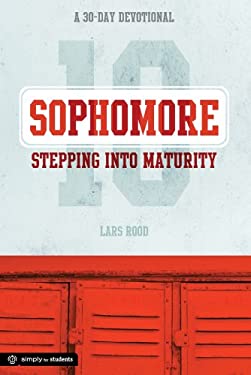 Sophomore: Stepping into Maturity : A 30-Day Devotional for Sophomores