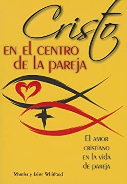 Cristo en el Centro de la Pareja