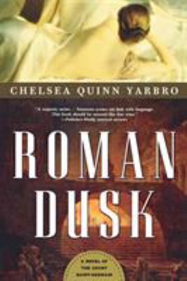 Roman Dusk : A Novel of the Count Saint-Germain