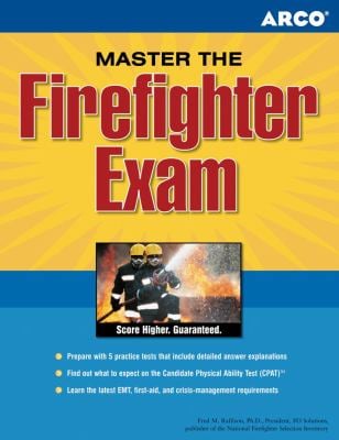 Master the Firefighter Exam : Targeting Test Prep to Jump-Start Your Career