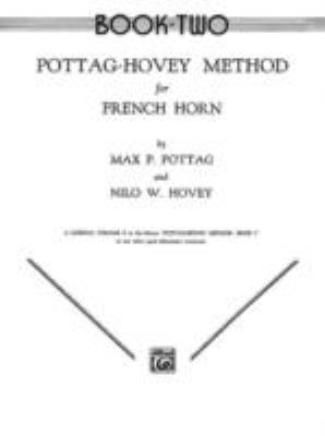 Pottag-Hovey Method for French Horn, Bk 2