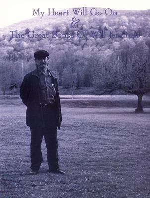 My Heart Will Go on and the Great Songs of Will Jennings : Piano/Vocal/Chords